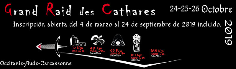 Grand Raid des Cathares - Inscripción abierta del 4 de marzo al 24 de septiembre de 2019 incluido.